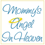 Mommy's Angel in Heaven